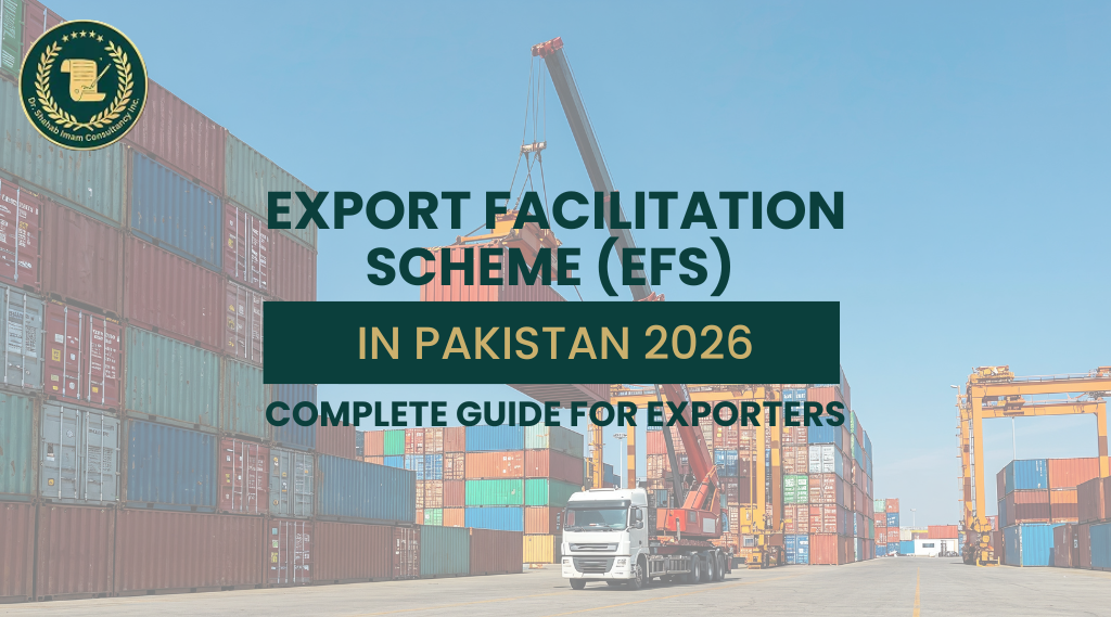 Export Facilitation Scheme (EFS) in Pakistan 2026: Complete Guide for Exporters